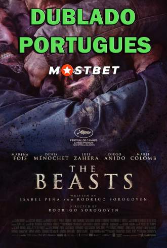 The Beasts - HD - MOSTBET