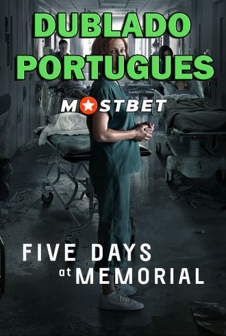 Cinco Dias no Hospital Memorial  - MOSTBET