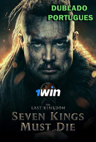 The Last Kingdom: Seven Kings Must Die - 1WIN